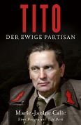 Cover-Bild zum Titel 'Tito' von 'Marie-Janine Calic'