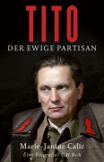 Cover-Bild zum Titel 'Tito' von 'Marie-Janine Calic'