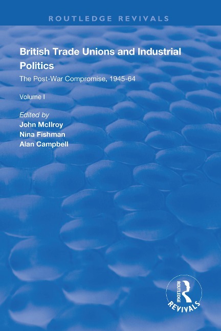 British Trade Unions and Industrial Politics - 