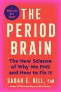 Cover-Bild zum Titel 'The Period Brain' von 'Ph. D Hill'
