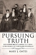 Pursuing Truth - Mary J. Oates