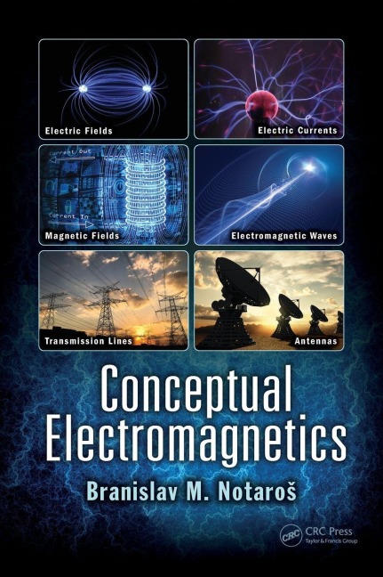 Conceptual Electromagnetics - Branislav M. Notaro¿