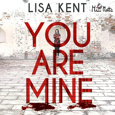 You are mine - Lisa Kent