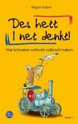 Des het I net denkt - Jürgen Kaiser