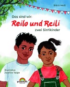 Cover-Bild zum Titel 'Zwei Sintikinder Reilo und Reili Das, sind wir!' von 'Shlica Weiß'