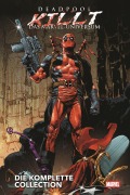 Cover-Bild zum Titel 'Deadpool killt das Marvel-Universum - Die komplette Collection' von 'Cullen Bunn, Dalibor Talajic'