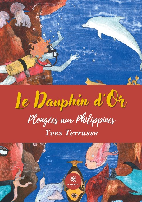 Le Dauphin d'Or - Yves Terrasse