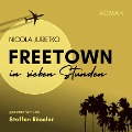 Freetown in sieben Stunden - Nicola Juretko