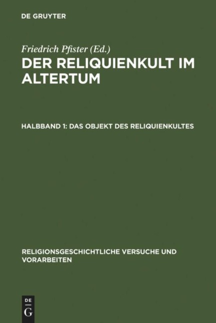 Der Reliquienkult im Altertum - 