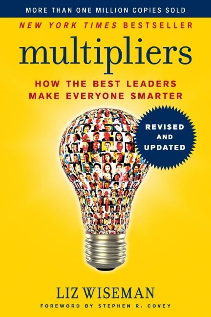 Multipliers - Liz Wiseman