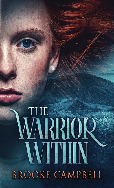 The Warrior Within - Brooke Campbell