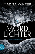 Cover-Bild zum Titel 'Mordlichter' von 'Madita Winter'