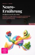 Cover-Bild zum Titel 'Neuro-Ernährung' von 'Inuus A. I. Saage'