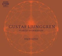 Cover-Bild zum Titel 'Along The Low Road' von 'Gustaf With Sverrisson Ljunggren'