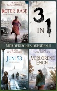 Cover-Bild zum Titel 'Mörderisches Dresden II' von 'Frank Goldammer'