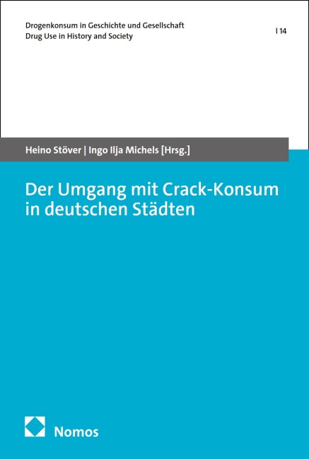 Der Umgang mit Crack-Konsum in deutschen Städten - 