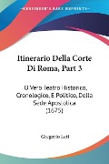 Itinerario Della Corte Di Roma, Part 3 - Gregorio Leti