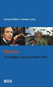 Cover-Bild zum Titel 'Horror' von 'Georg Seeßlen, Fernand Jung'