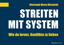 Cover-Bild zum Titel 'Streiten mit System' von 'Christoph Maria Michalski'