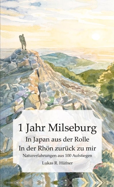 1 Jahr Milseburg - Lukas R. Hüfner