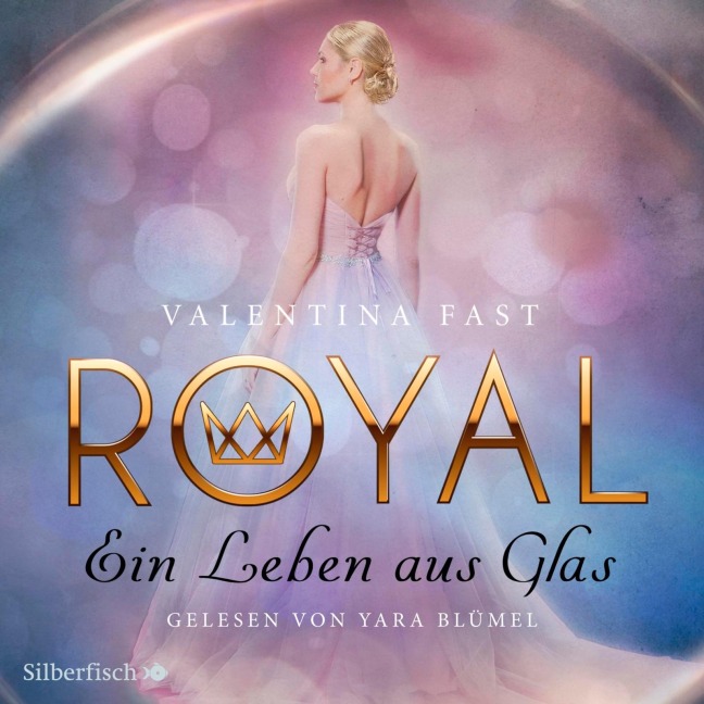 Royal 1: Ein Leben aus Glas - Valentina Fast