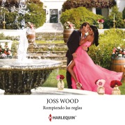 Cover-Bild zum Titel 'Rompiendo las reglas' von 'Joss Wood'