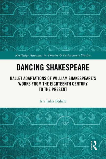 Dancing Shakespeare - Iris Julia Bührle