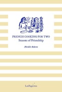 Cover-Bild zum Titel 'French Cooking for Two' von 'Michele Roberts'
