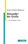 Cover-Bild zum Titel 'Alexander der Große' von 'Hans-Ulrich Wiemer'