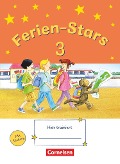 Ferien-Stars 3. Schuljahr. Übungsheft - Jasmin Brune, Daniela Elsner, Stefanie Gleixner-Weyrauch, Marion Lugauer, Sabine Schwarz