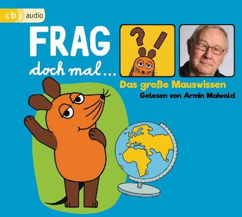 Frag doch mal ... die Maus! Das große Mauswissen. 4 CDs - Bernd Flessner