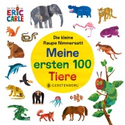 Cover-Bild zum Titel 'Die kleine Raupe Nimmersatt - Meine ersten 100 Tiere' von 'Carle'