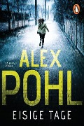 Cover-Bild zum Titel 'Eisige Tage' von 'Alex Pohl'