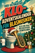 Cover-Bild zum Titel 'Der ultimative Klo-Adventskalender für Blasmusiker' von 'Zoe Schmid'