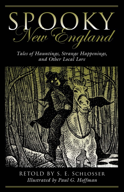 Spooky New England - S. E. Schlosser