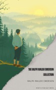 Cover-Bild zum Titel 'The Ralph Waldo Emerson Collection' von 'Ralph Waldo Emerson'