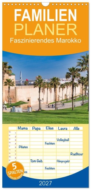 Familienplaner 2027 - Faszinierendes Marokko mit 5 Spalten (Wandkalender, 21 x 45 cm) CALVENDO - All rights reserved by Gerold Dudziak gedutech - photography
