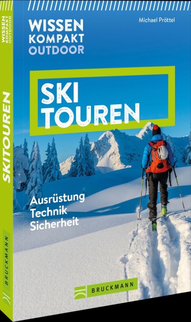 Wissen Kompakt Outdoor Skitouren - Michael Pröttel