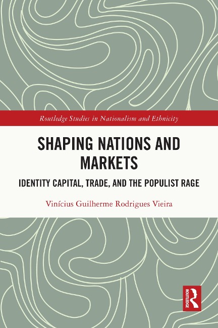 Shaping Nations and Markets - Vinícius Guilherme Rodrigues Vieira