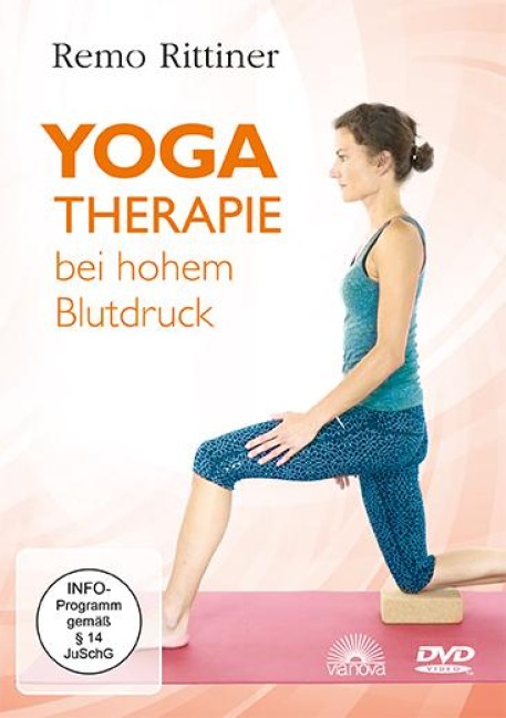 Yogatherapie bei hohem Blutdruck - Remo Rittiner