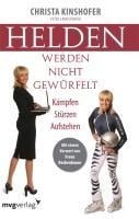 Helden werden nicht gewürfelt - Christa Kinshofer