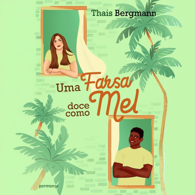 Uma farsa doce como mel - Thais Bergmann