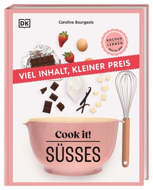 Cook it! Süßes - Caroline Bourgeois