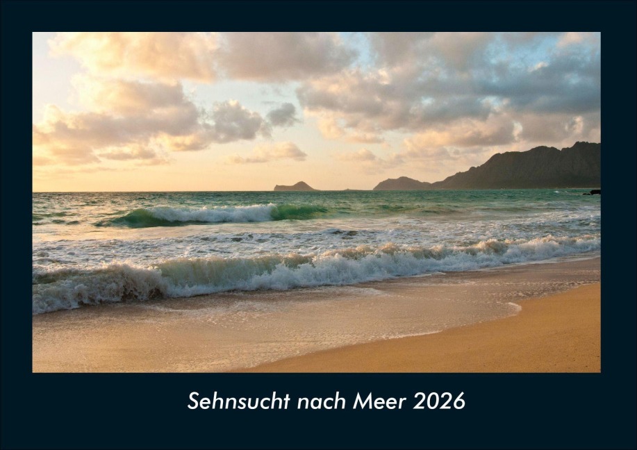 Sehnsucht nach Meer 2026 Fotokalender DIN A4 - Kevin Heber, Tobias Schmitt