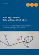 Cover-Bild zum Titel 'Mein Notfall-Ordner (Falls mal was mit mir ist ...)' von 'Karl Nohau'