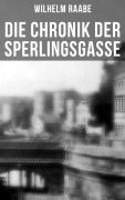 Cover-Bild zum Titel 'Die Chronik der Sperlingsgasse' von 'Wilhelm Raabe'
