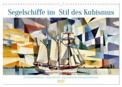 Cover-Bild zum Titel 'Segelschiffe im Stil des Kubismus (Wandkalender 2027 DIN A3 quer), CALVENDO Monatskalender' von 'Claudia Kleemann'