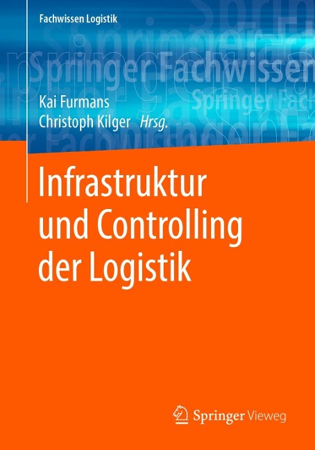 Infrastruktur und Controlling der Logistik - 