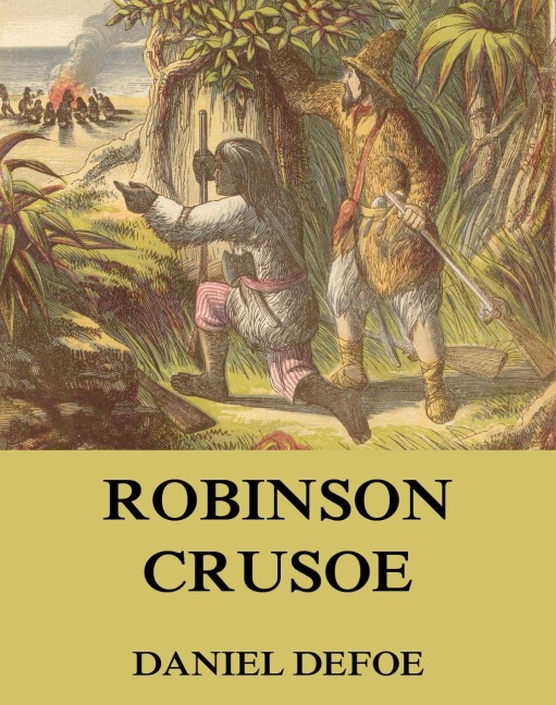 Robinson Crusoe - Daniel Defoe