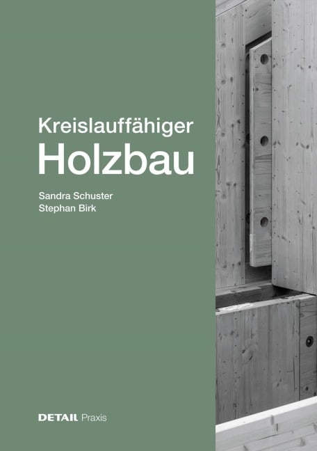 Kreislauffähiger Holzbau - 